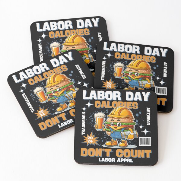 Item preview, Labor day calories don't count designed and sold by Peerless-Prime.