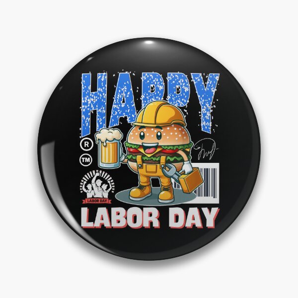 Item preview, Happy labor day designed and sold by Peerless-Prime.