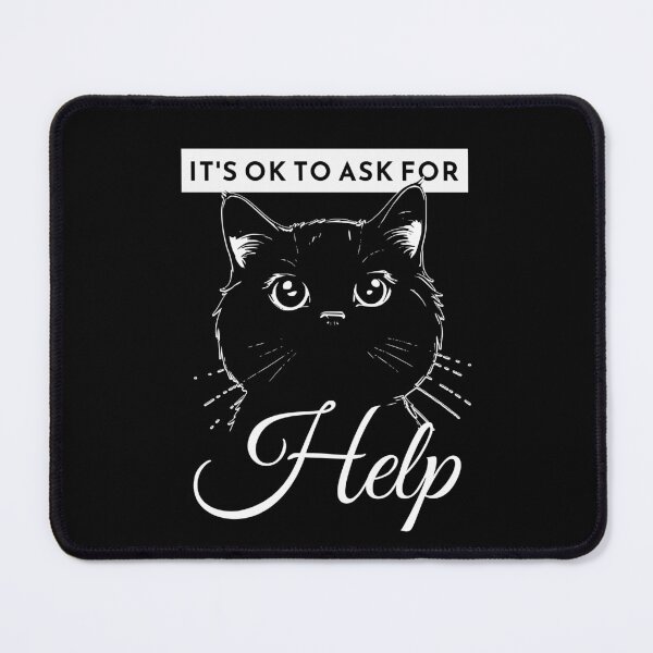 Item preview, It's Ok To Ask For Help designed and sold by KaiLabsArt.