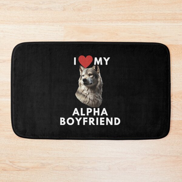Item preview, I Love My Alpha Boyfriend - Wolf Love designed and sold by Watercolored-Me.