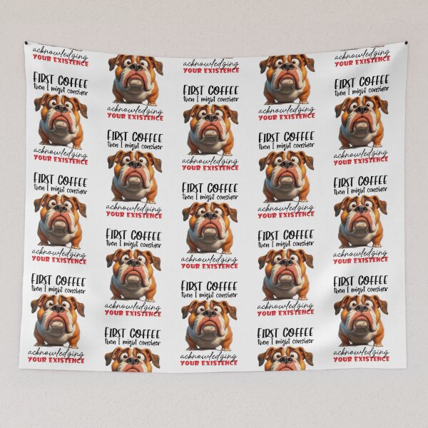 Item preview, Funny grumpy bulldog with a sarcastic quote about coffee designed and sold by LoneAngel.