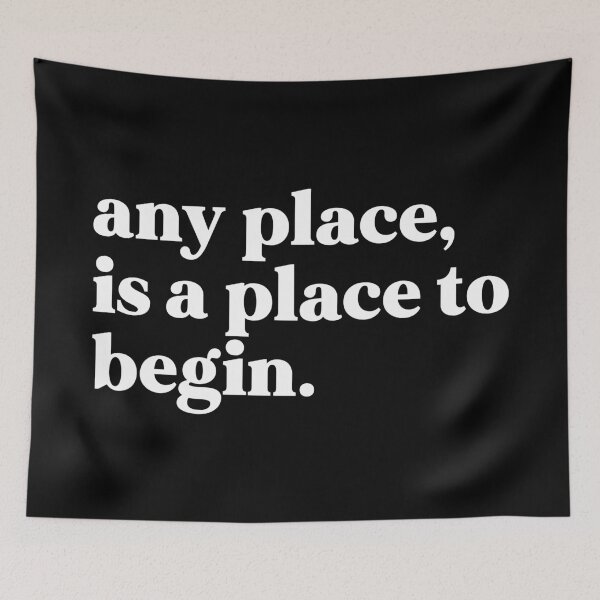 Item preview, Any place is the place to begin designed and sold by weirdly weird.
