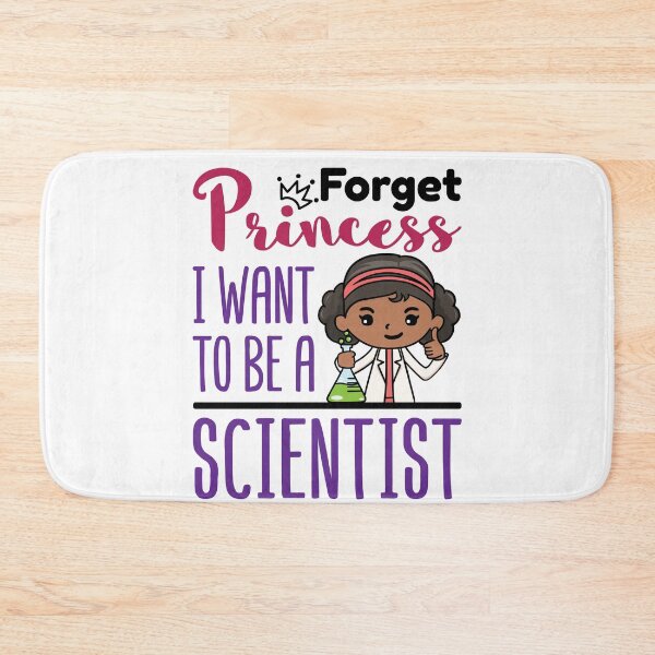 Item preview, Forget Princess I Want to Be a Scientist African American Girl Women designed and sold by jaygo.