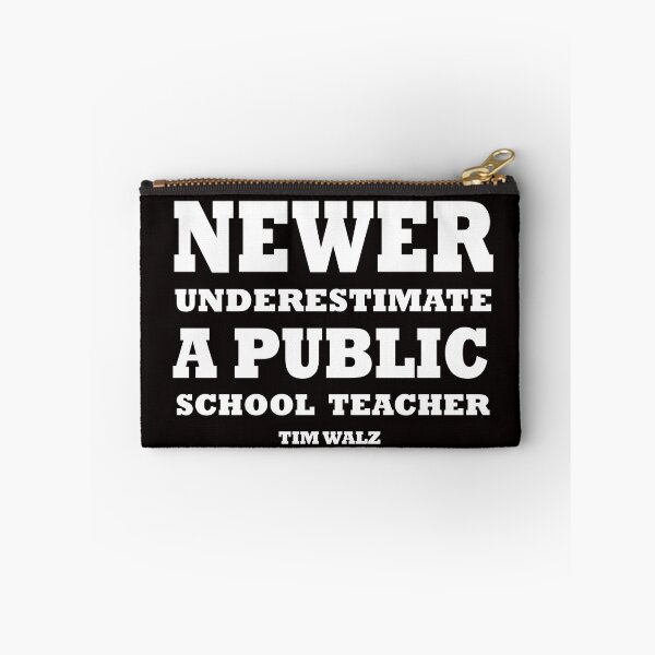 Item preview, Harris Walz 2024 Never Underestimate a Public School Teacher designed and sold by AxelBrook.