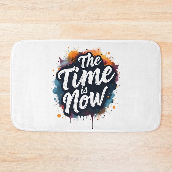 Item preview, the time is now  designed and sold by Ismartista.