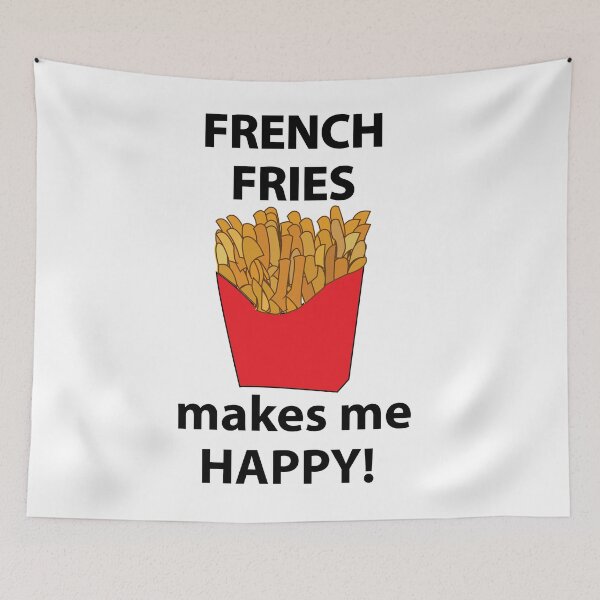 Item preview, French Fries Makes Me Happy French Fries designed and sold by Nisha Prabhu.