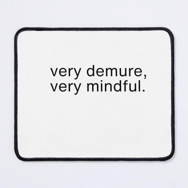Item preview, Very demure very mindful designed and sold by CreativePodArt.