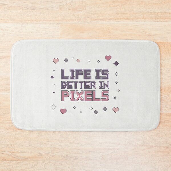 Item preview, Life is Better in Pixels Retro 8 bit designed and sold by Pterodak.
