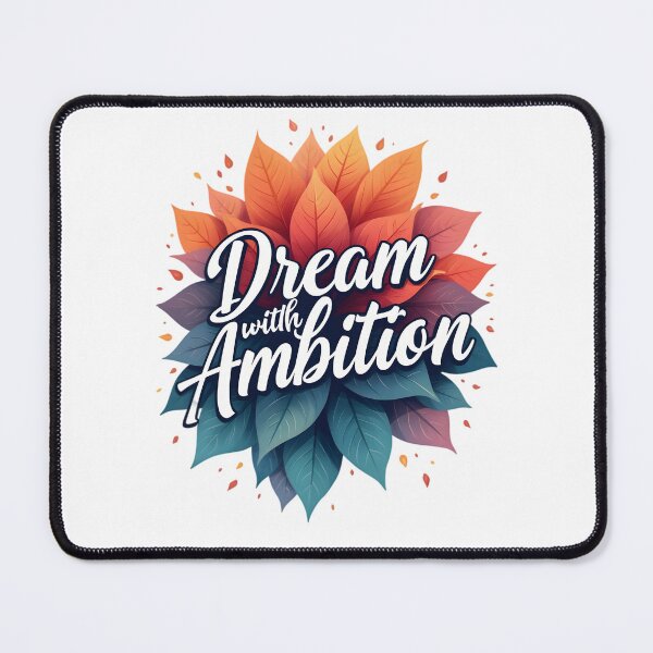 Item preview, dream with ambition  designed and sold by Ismartista.