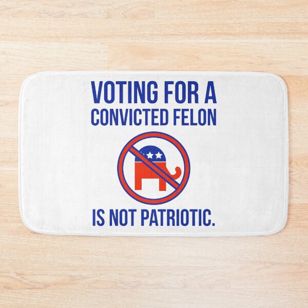 Item preview, Voting for a convicted felon is not patriotic  designed and sold by Rachel the Artist .