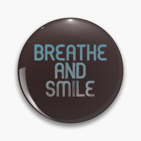 Item preview, Positive Motivational Quotes Design | Inspirational Text on Apparel, Home Decor, and Accessories, breathe and smile designed and sold by harmzk90.