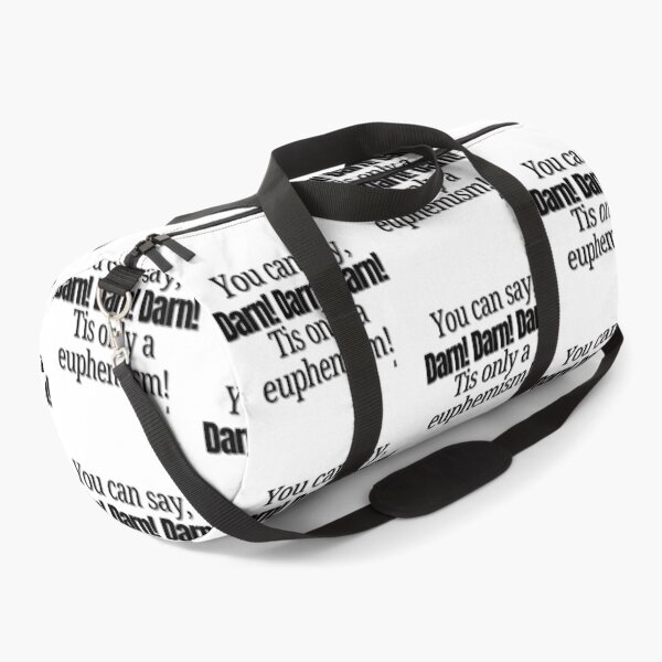 Item preview, You can say, Darn! Darn! Darn! Tis only a euphemism! designed and sold by Finds.