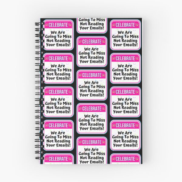 Item preview, CELEBRATE:  We Are Going To Miss Not Reading Your Emails! - funny celebration signs designed and sold by DesignsFromTW-S.