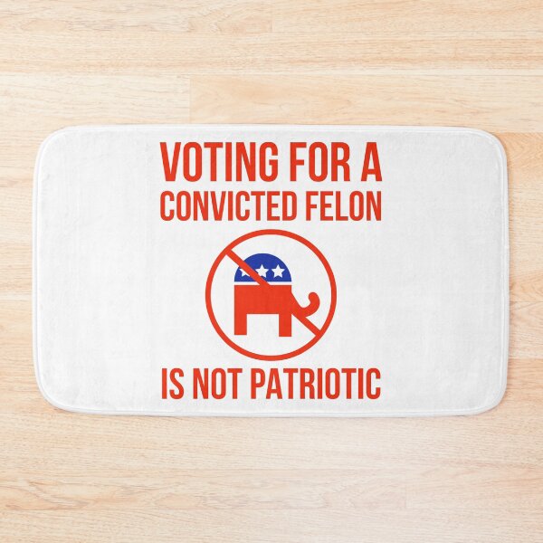 Item preview, Voting for a convicted felon is not patriotic  designed and sold by Rachel the Artist .
