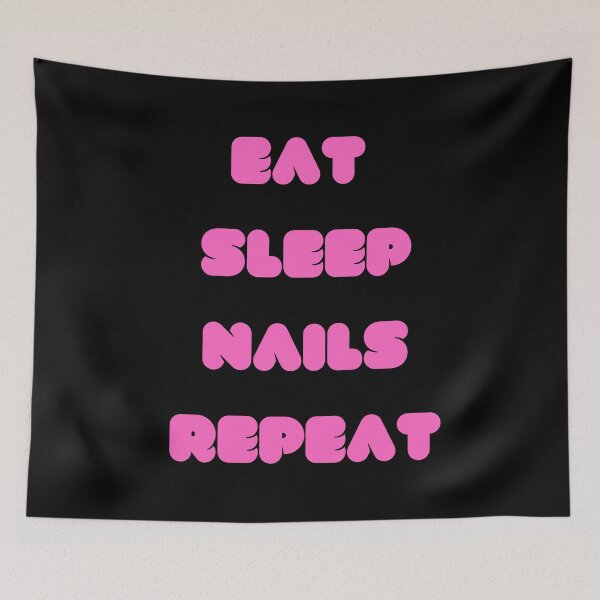 Item preview, Eat, Sleep, Nails, Repeat designed and sold by Jessica  art.