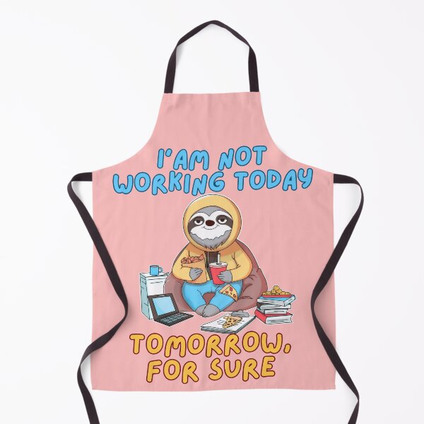Item preview, Happy Sloth Procrastinating: "I'm Not Working Today, Tomorrow for Sure" designed and sold by Rawecz Studio.