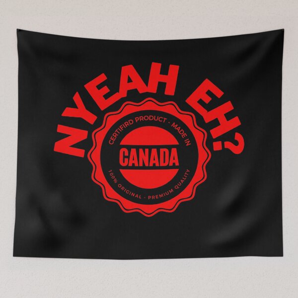 Item preview, NYEAH EH? designed and sold by 2Cheesy4U.