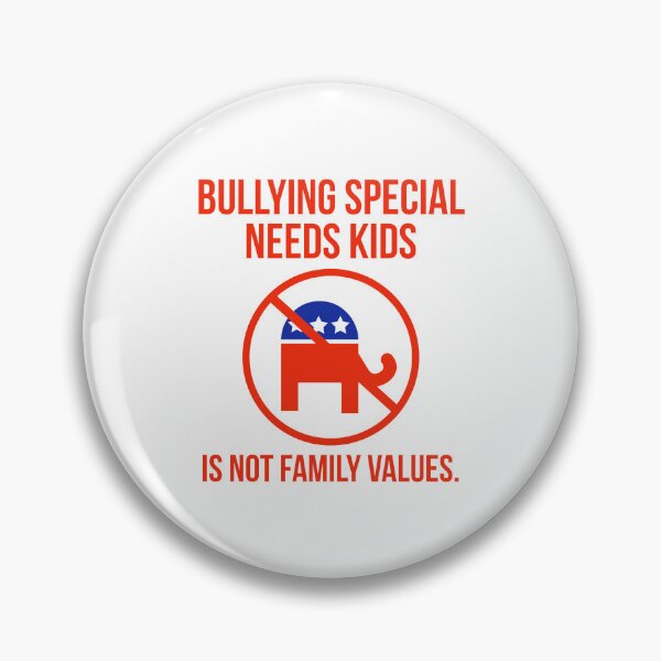 Item preview,  Bullying special needs kids is not family values  designed and sold by Rachel the Artist .