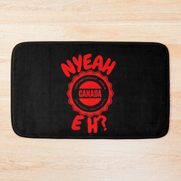Item preview, NYEAH EH? designed and sold by 2Cheesy4U.