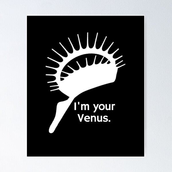 Item preview, Venus Flytrap I'm Your Venus Plant Lover  designed and sold by The Junto Shop.