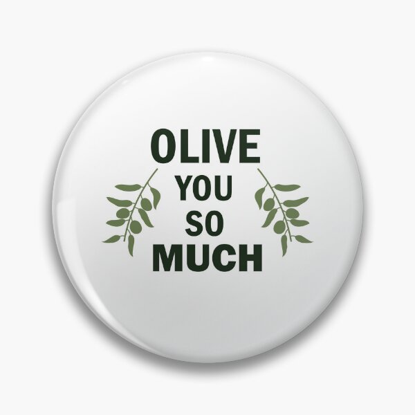 Item preview, Olive You So Much, Funny, Food, Cute designed and sold by Rami Khalifah.