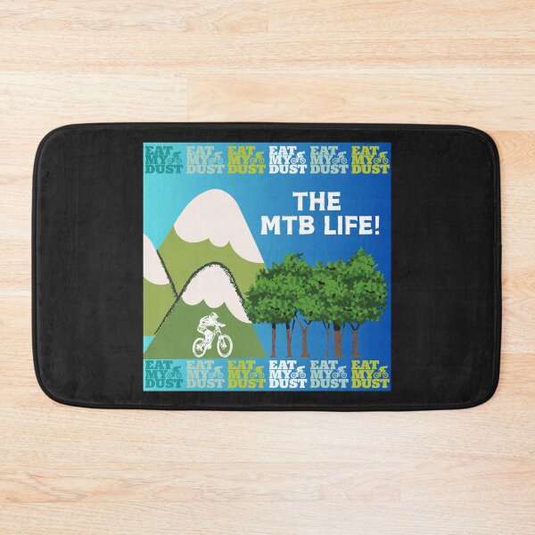Item preview, Cycling - The MTB Life - Eat My Dust designed and sold by EatMyDust-Bike.