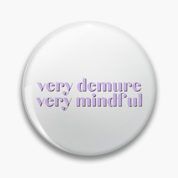 Item preview, Very demure, very mindful designed and sold by RainbowVelvet.