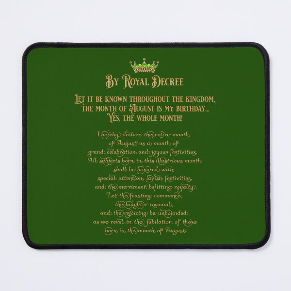 Item preview, August Birthday Month Royal Decree designed and sold by Debbie Schulte.