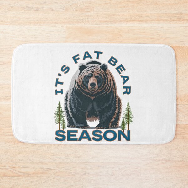 Item preview, It's Fat Bear Season: Bold Bear Illustration For Outdoor Adventure Fans designed and sold by elynne9.