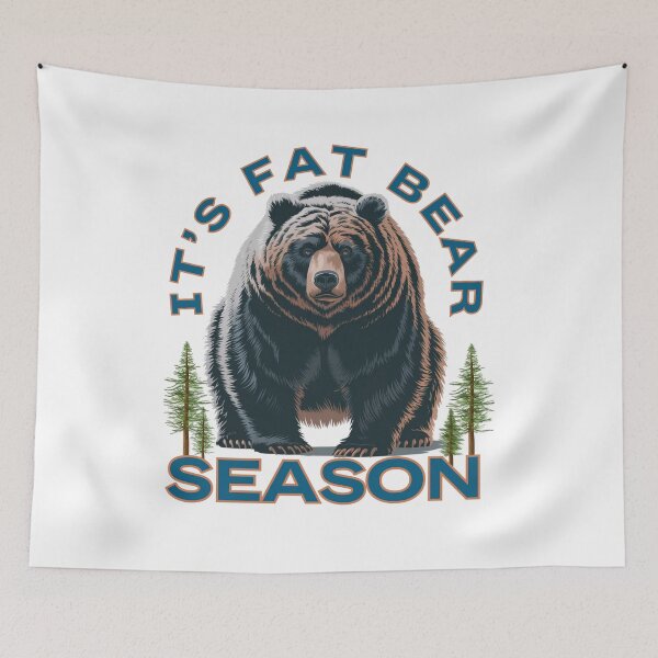 Item preview, It's Fat Bear Season: Bold Bear Illustration For Outdoor Adventure Fans designed and sold by elynne9.
