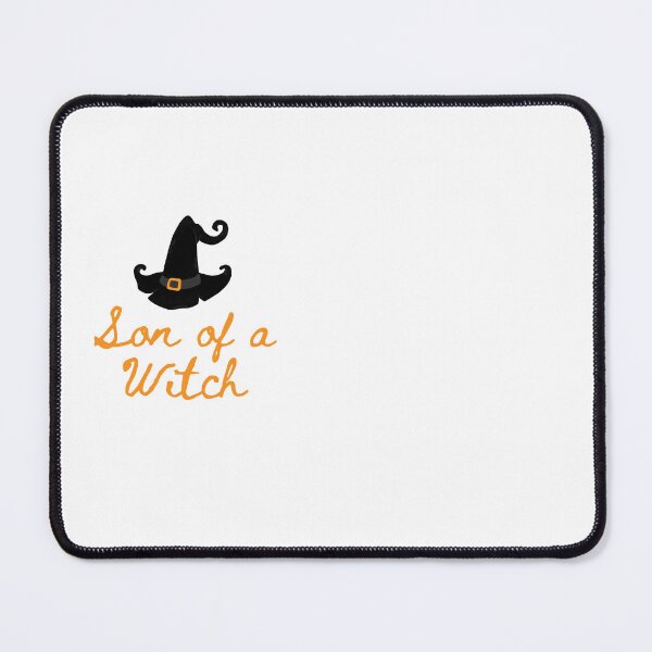 Item preview, Son of a witch designed and sold by Pepe-And-Gas.