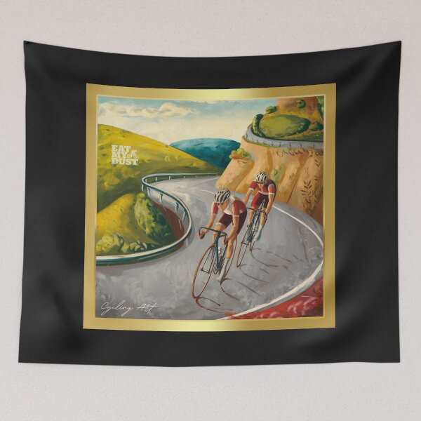 Item preview, Cycling Art - A Tough But Rewarding Day In The Saddle - Eat My Dust designed and sold by EatMyDust-Bike.