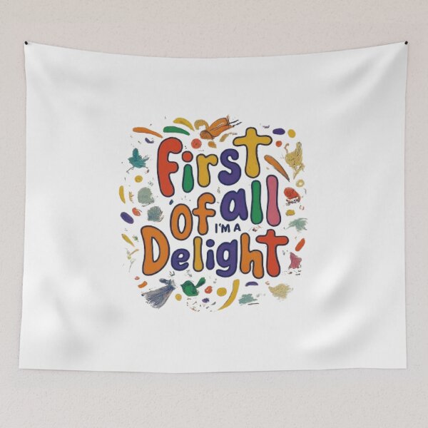 Item preview,  First Of All Im A Delight Joyful Tees designed and sold by Satyamshop76.