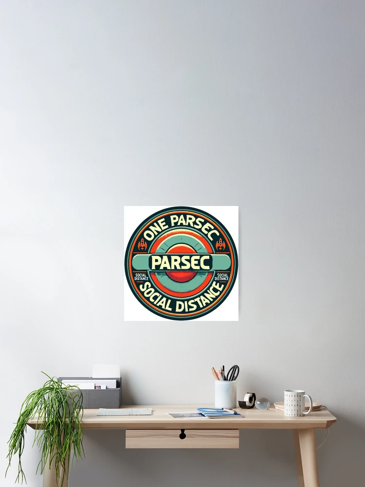 Thumbnail 2 of 3, Poster, Social Distance - One Parsec designed and sold by Random-Reality.