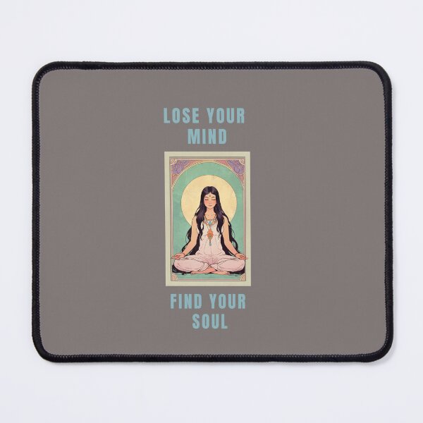 Item preview, LOSE YOUR MIND FIND YOUR SOUL designed and sold by La Loca.