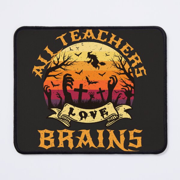 Item preview, Halloween All Teachers Love Brains designed and sold by DixieGrace.