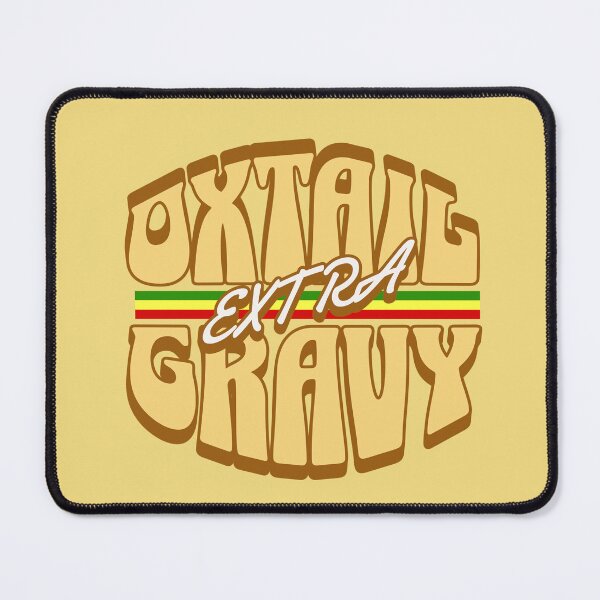 Item preview, Oxtail Extra Gravy designed and sold by SavvyEarth.