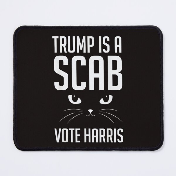 Item preview, Trump is a scab vote Harris designed and sold by LOLANeshop.