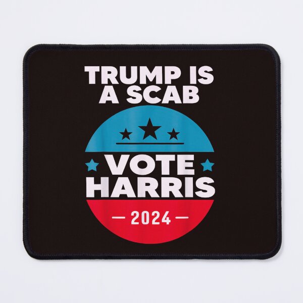 Item preview, Trump is a scab vote Harris 2024 designed and sold by LOLANeshop.