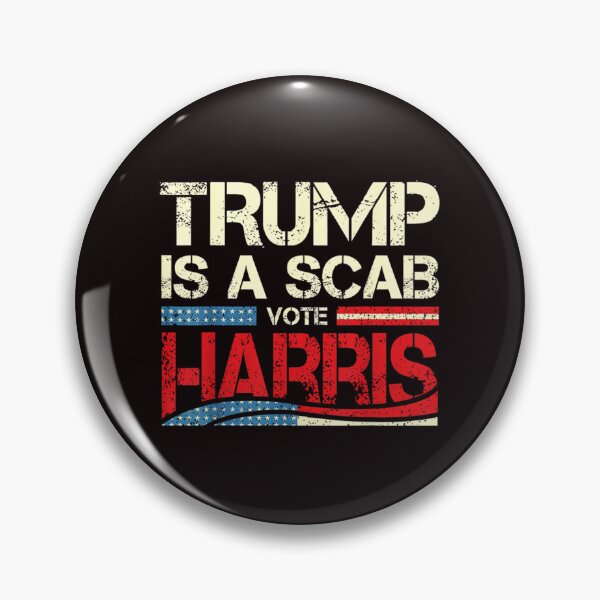 Item preview, Trump is a scab vote Harris designed and sold by LOLANeshop.