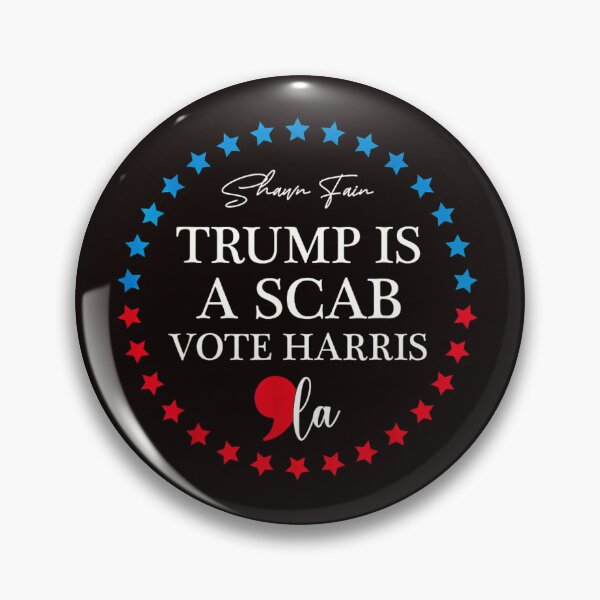 Item preview, Trump is a scab vote Harris Kamala designed and sold by LOLANeshop.