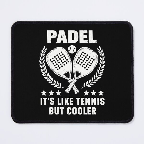 Item preview, Padel It's Like Tennis But Cooler designed and sold by MO DESIGNS.