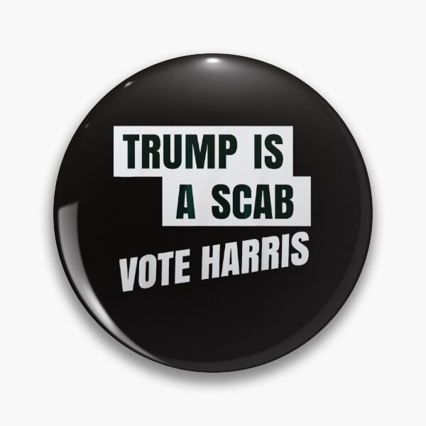 Item preview, Trump is a scab vote Harris designed and sold by LOLANeshop.
