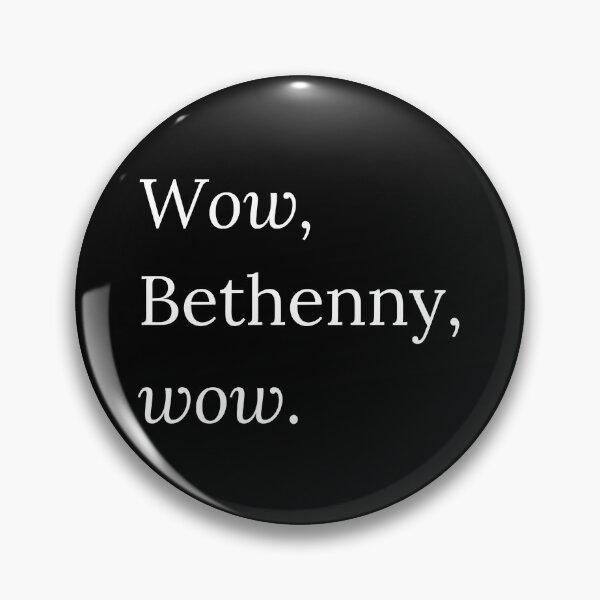 Item preview, RHONY Quote Wow, Bethenny designed and sold by gumballols.