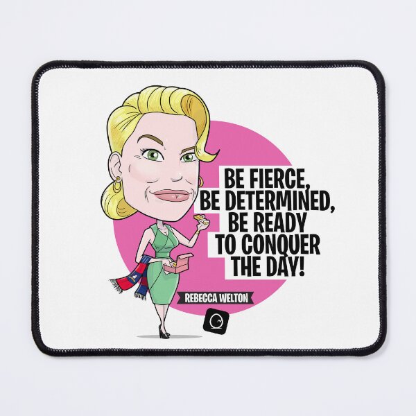 Item preview, Rebecca Welton - Be Fierce, Be Determined, Be Ready to Conquer the Day designed and sold by EggZibit.