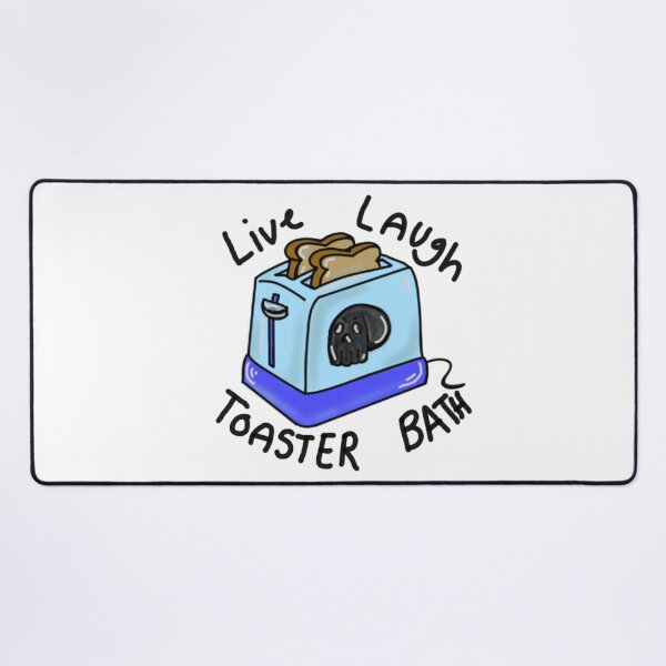 Item preview, Live,laugh,toaster bath designed and sold by EmoodleDoodle.