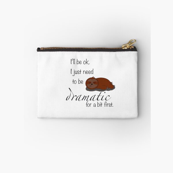 Item preview, Dramatic Sloth designed and sold by UnhrriedTrsrs.