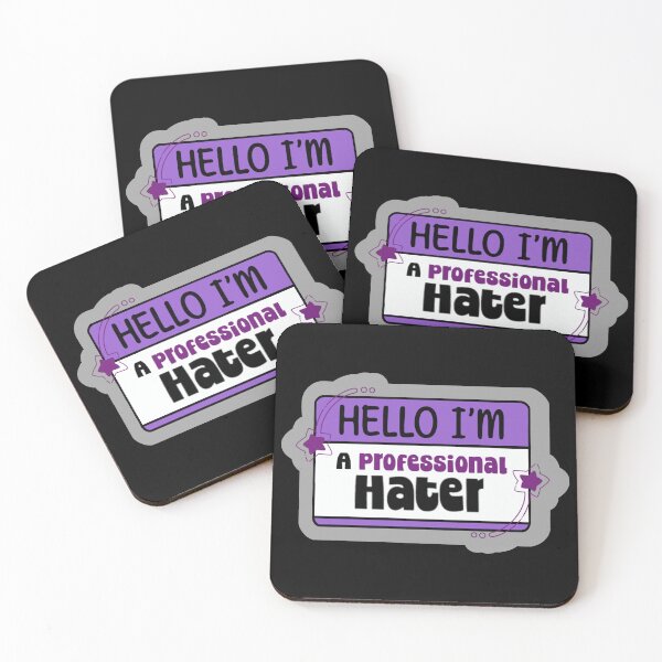 Item preview, Hello I'm A Professional Hater designed and sold by GHOSTENva.