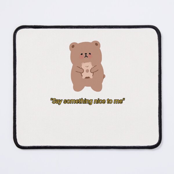 Item preview, Say something nice to me designed and sold by saylucyernaga.