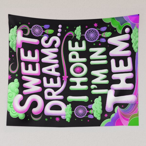 Item preview, Sweet Dreams I Hope I'm In Them Funny Quote designed and sold by TheArtOfPat.
